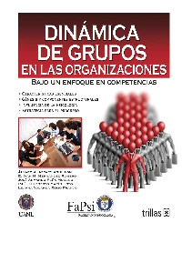 DINAMICA DE GRUPOS EN LAS ORGANIZACIONES. BAJO UN ENFOQUE EN COMPETENCIAS