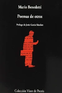 POEMAS DE OTROS. MARIO BENEDETTI.