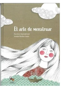 EL ARTE DE MENSTRUAR. ANABEL MUOZ LLOPIS.