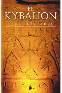 EL KYBALION. TRES INICIADOS. SIRIO.