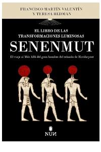 EL LIBRO DE LAS TRANSFORMACIONES LUMINOSAS DE SENENMUT.FRANCISCO MARTIN VALENTIN.
