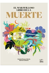 EL MARAVILLOSO LIBRO DE LA MUERTE. SOLEDAD ROMERO.