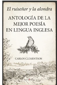 EL RUISEOR Y LA ALONDRA. CLEMENTSON, CARLOS.