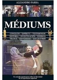 MDIUMS. Introduccin a la diversidad de la experiencia espiritual. ALEJANDRO PARRA.