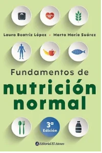 FUNDAMENTOS DE NUTRICION NORMAL. LOPEZ, LAURA.