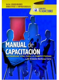 MANUAL DE CAPACITACION. UN ENGRANE VITAL PARA LA COMPETIVIDAD