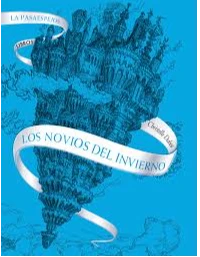 LOS NOVIOS DEL INVIERNO SERIE LA PASAESPEJOS 1