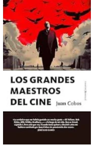 LOS GRANDES MAESTROS DEL CINE. JUAN COBOS.