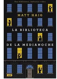 LA BIBLIOTECA DE LA MEDIANOCHE. MATT, HAIG.