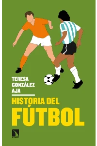 HISTORIA DEL FUTBOL. GONZLEZ AJA TERESA.