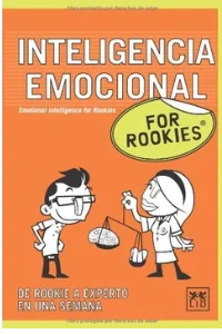 INTELIGENCIA EMOCIONAL FOR ROOKIES. VV.AA.