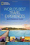 WORLD´S BEST TRAVEL EXPERIENCES: 400 EXTRAORDINARY PLACES