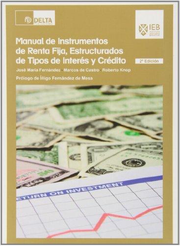 MANUAL DE INSTRUMENTOS DE RENTA FIJA ESTRUCTURADOS DE TIPO DE INTERES Y CREDITO 2ED