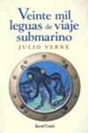 VEINTE MIL LEGUAS DE VIAJE SUBMARINO, JULIO VERNE