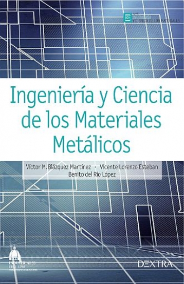 INGENIERIA Y CIENCIA DE LOS MATERIALES METALICOS 1ED