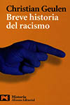 BREVE HISTORIA DEL RACISMO