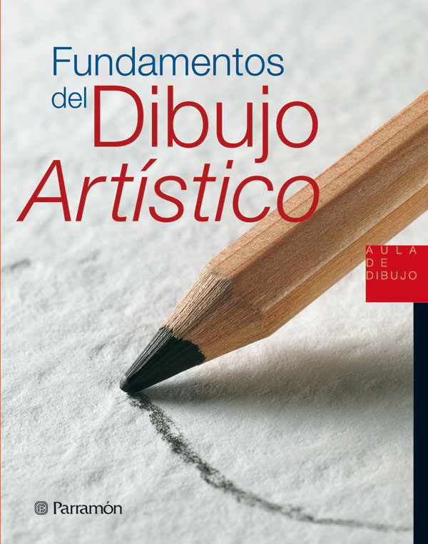 FUNDAMENTOS DEL DIBUJO ARTISTICO