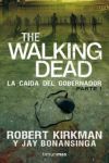 CAIDA DEL GOBERNADOR 1, LA,(WALKING DEAD)