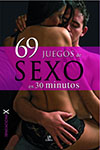 69 JUEGOS DE SEXO EN 30 MINUTOS