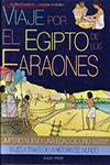 VIAJE POR EL EGIPTO DE LOS FARAONES
