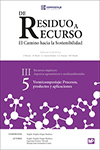 DE RESIDUO A RECURSO EL CAMINO HACIA LA SOSTENIBILIDAD.