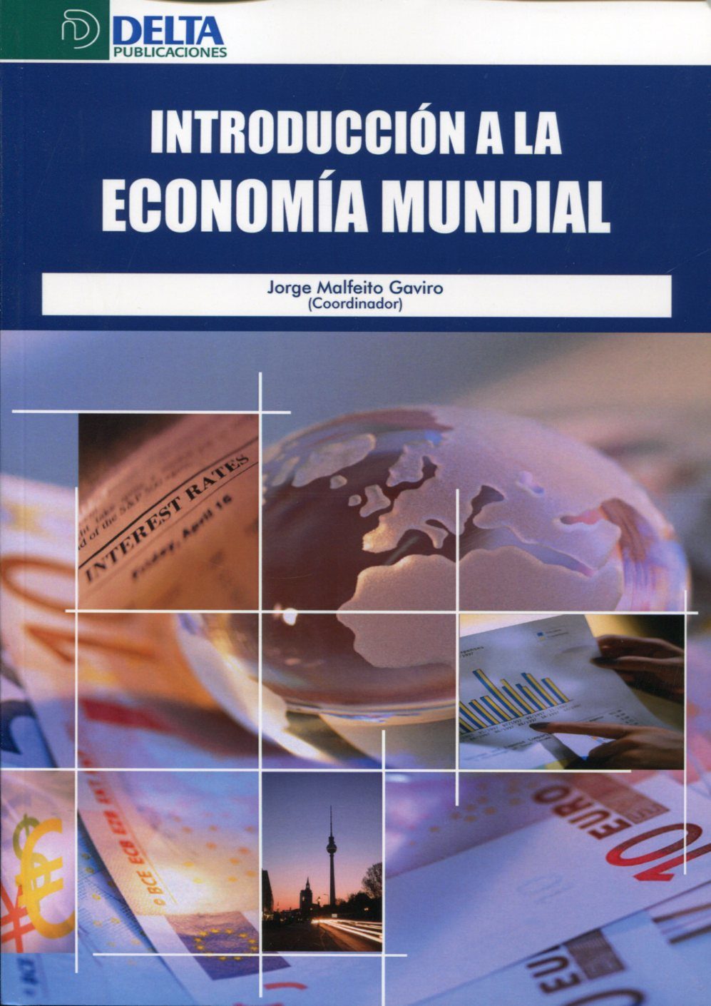 INTRODUCCION A LA ECONOMIA MUNDIAL
