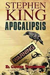 APOCALIPSIS 1 DE STEPHEN KING. EL CAPITAN TROTAMUNDOS