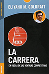 CARRERA EN BUSCA DE LAS VENTAJAS COMPETITIVAS, LA