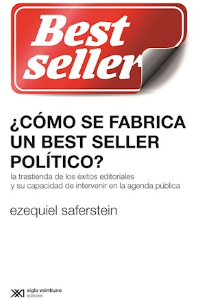 COMO SE FABRICA UN BESTSELLER POLITICO